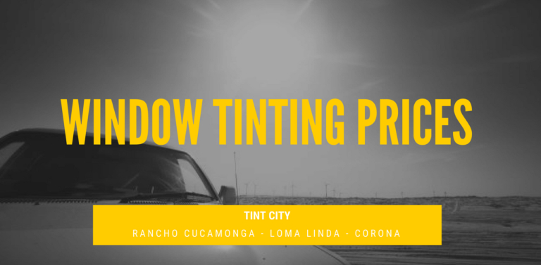 window tinting prices in rancho cucamonga